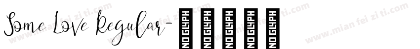 Some Love Regular字体转换